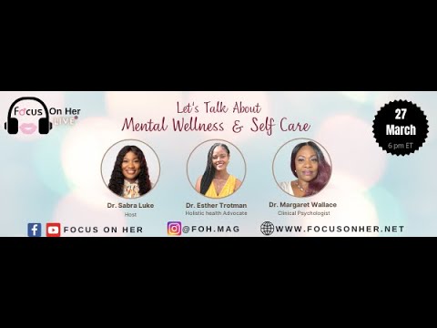 Let’s Talk About Mental Wellness & Self-Care